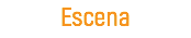 Escena